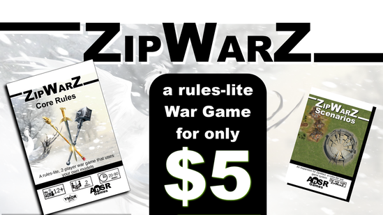 ZipWarz: A rules-lite War Game for only $5Picture